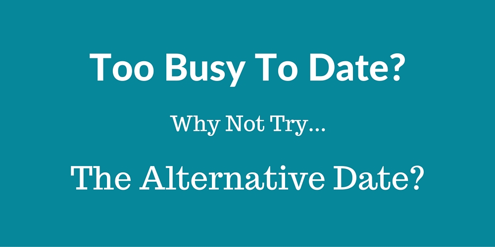 Too Busy To Date (2)