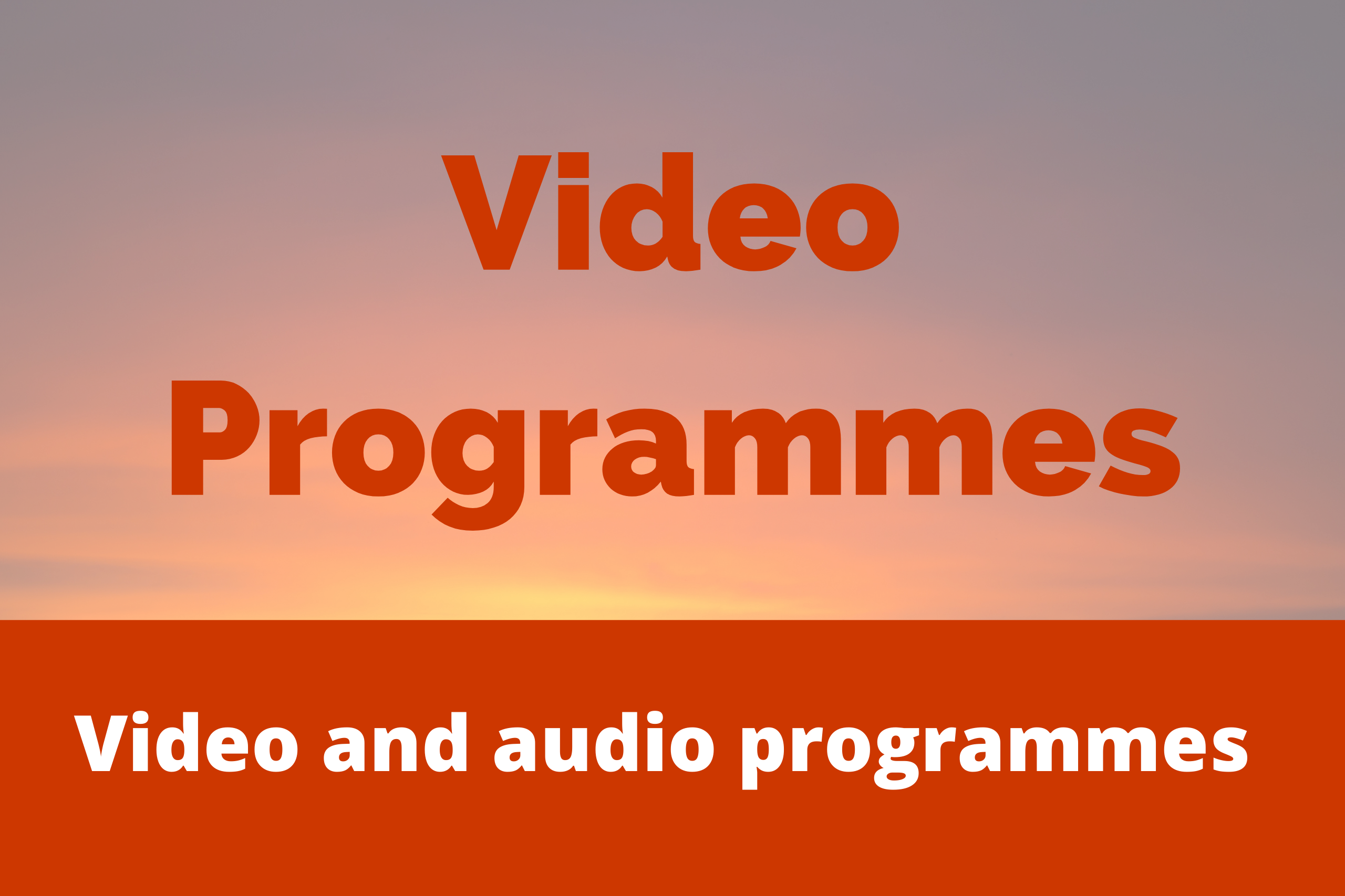 Video Programmes